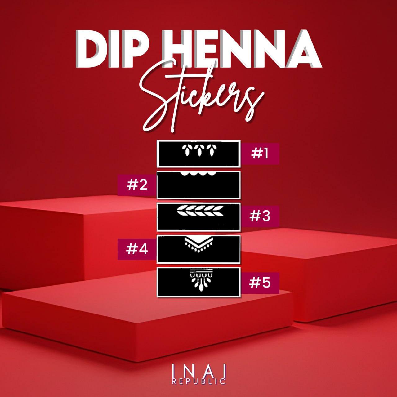 INAI REPUBLIC - DIP HENNA STICKER